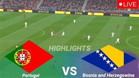 portugal vs bosnia and herzegovina highlights